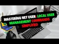 Mastering Net User Local User Management Commands Simplified