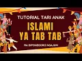 TUTORIAL TARI ANAK ISLAMI YA TAB TAB