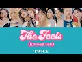 Download Lagu 【カナルビ・日本語字幕】The Feels(Korean ver.)／TWICE