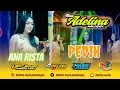 Download Lagu PEDIH ANA RISTA NEW ADELINA MUSIK