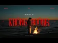 Download Lagu Hngle - KHÔNG BUÔNG ft. Ari | Official Music Video