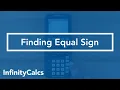 Where to find Equal Sign TI-84 CE Graphing Calculator