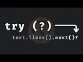 47 The Try operator is amazing in Rust