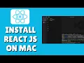 How To Install React js On Macbook - React On Mac