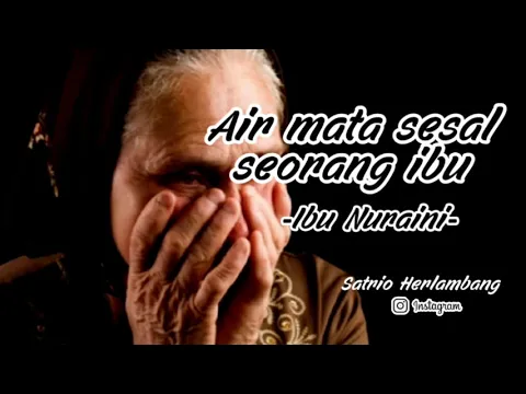 Download MP3 NURANI - AIR MATA SESAL SEORANG IBU (Sediih banget siapkan tissue)