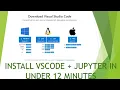 Install Vscode Jupyter in under 12 minutes