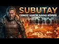 Lagu Subutai: Dschingis Khans gnadenloser Kriegshund
