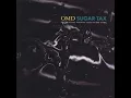 Download Lagu O.M.D - Sugar Tax - 01 - Sailing On The Seven Seas (1990) (HQ)