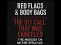 The Cancelled 911 Call - The Murder of Amber Spradlin