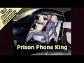 The Shameful Case of the Prison Phone King