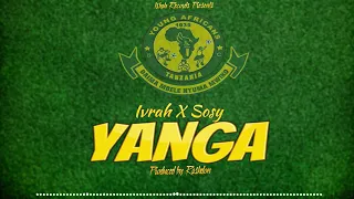 ivrah x sosy yanga official music audio 