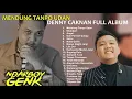 Download Lagu Denny Caknan FULL ALBUM Mendung Tanpo Udan Feat Ndarboy Genk