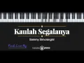 Download Lagu Kaulah Segalanya - Sammy Simorangkir (KARAOKE PIANO - FEMALE LOWER KEY)