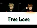 NCT - KUN, CHENLE (Cover) 'Free Love' (HONNE) [ Color Coded Eng Lyrics ]