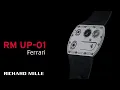 RM UP-01 Ferrari — RICHARD MILLE