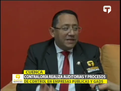 Contraloría realiza auditorías y procesos de control en empresas públicas y GADs