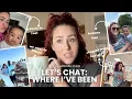 Download Lagu Let's Chat - Where I have been for the last 6 months