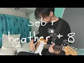 Seb R - Heather + 8  (Conan Gray, Billie Eilish cover)