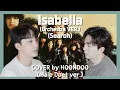 Download Lagu [Orchestra Ver.] ‘Isabella’ - Search🇲🇾 | Cover by. HoonDoo🇰🇷 (Male Duet ver.)