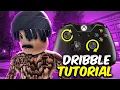 CONTROLLER DRIBBLE TUTORIAL FOR BEGINNERS ON ROBLOX HOOPS LIFE IN DEPTH