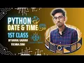 Working with Dates and Times in Python Part 1 Lecture 15