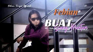 Febian - Buat Sang Mantan (Official Music Video)