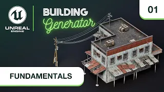 Building Generator For Unreal Engine 5 - Fundamentals