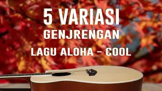 Download Belajar 5 Variasi Genjrengan Lagu Aloha - Cool MP3