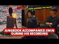 Download Lagu He’s NOT Alone! 😍 Jungkook Was There With Jimin During His Recording 💕