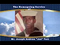 The Homegoing Service of Mr Joseph Andrew Joe Tutt