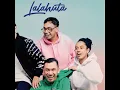 Tunggu Apa Lagi - Lalahuta