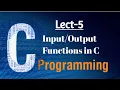 Console Functions in C C Programming Lect-5