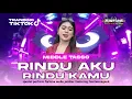 Download Lagu DJ RINDU AKU RINDU KAMU ll TRAP MIDDLE TASSO X PARTY BASS HOREG l TRANDING TIKTOK l BK 29 PROJECT