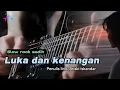 Download Lagu LUKA DAN KENANGAN - Slow rock sedih 2025 (Tcair records)