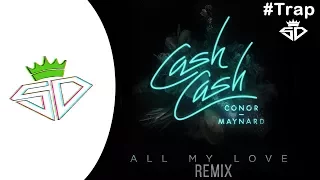 Download Cash Cash - All My Love (ft. Conor Maynard) [J.A Remix] MP3