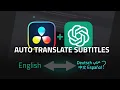 Automatically TRANSLATE Subtitles in DaVinci Resolve - ChatGPT How to Translation AI 18 5