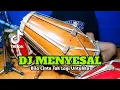 Download Lagu DJ MENYESAL Koplo Bila Cinta Tak Lagi Untukmu Viral Tiktok COVER Kendang Rampak!!!