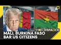 Lagu US Citizens Ban: Mali, Burkina Faso Bar US Citizens Amid Rising Diplomatic Tensions | DISPATCH