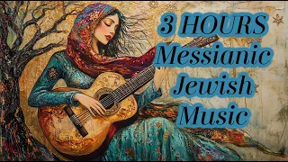 3 HOURS of NEW Messianic Jewish Praise & Worship Music 2025, Hebrew & English Worship Songs