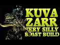 Warframe A Very Silly Blast Build Kuva Zarr