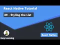89 - Styling the List in React Native
