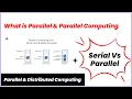 Parallel and Distributed Computing Lecture 01 Serial Vs Parallel Computing