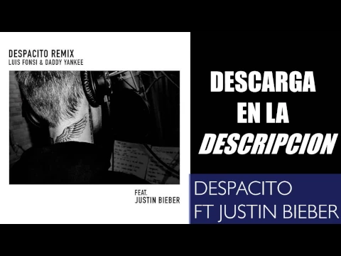 Download MP3 JUSTIN BIEBER DESPACITO (MP3) DESCARGAR