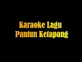 Karaoke Lagu Pantun Ketapang