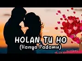 Download Lagu Lagu Batak Romantis ~ HOLAN TU HO  & Arti Indonesia 