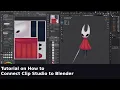 Tutorial on How to Connect Clip Studio to Blender