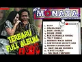 Download Lagu New MONATA full album 2020 TERBARU  GOYANG DONK