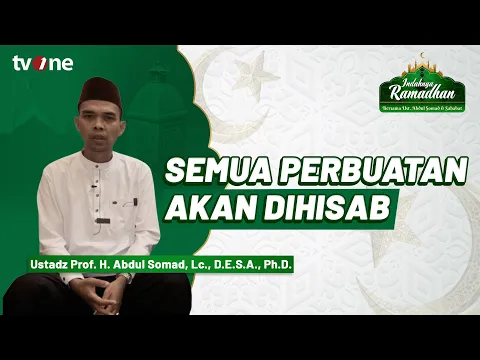 Dijawab UAS dan Sahabat Tentang Semua Perbuatan akan Dihisab