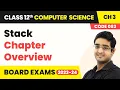 Stack - Chapter Overview Class 12 Computer Science Chapter 3 CBSE 2025-26