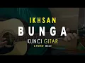 Download Lagu Chord Gitar Bunga - Ikhsan (Kunci Gitar Bunga - Ikhsan) #Tutorial Gitar